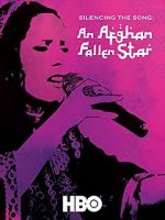 Watch Silencing the Song: An Afghan Fallen Star Tvmuse