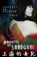 Watch Daughter of Shanghai Tvmuse