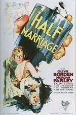 Watch Half Marriage Tvmuse