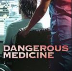 Watch Dangerous Medicine Tvmuse
