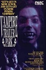 Watch Vampire Trailer Park Tvmuse