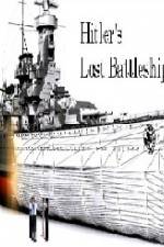 Watch Hitlers Lost Battleship Tvmuse