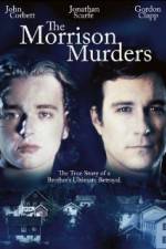 Watch The Morrison Murders Based on a True Story Tvmuse