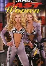 Watch Playboy\'s Fast Women Tvmuse