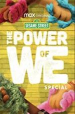 Watch The Power of We: A Sesame Street Special Tvmuse