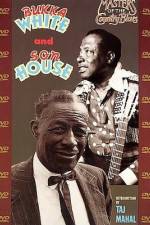 Watch Masters Of The Country Blues Son House & Bukka White Tvmuse