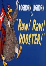 Watch Raw! Raw! Rooster! (Short 1956) Tvmuse