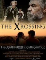 Watch The Xrossing Tvmuse