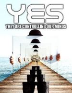 Watch Yes They are Controlling Our Minds Tvmuse