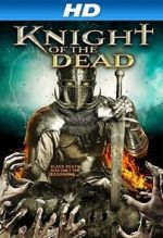 Watch Knight of the Dead Tvmuse