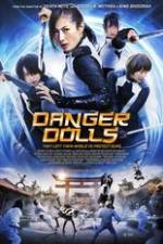 Watch Danger Dolls Tvmuse