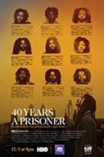 Watch 40 Years a Prisoner Tvmuse
