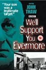 Watch We\'ll Support You Evermore Tvmuse