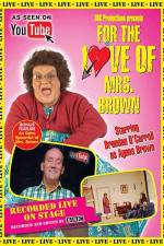 Watch For the Love of Mrs. Brown Tvmuse