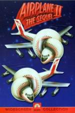 Watch Airplane II: The Sequel Tvmuse