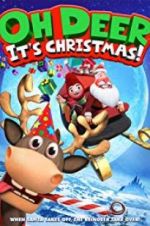 Watch Oh Deer, It\'s Christmas Tvmuse