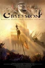 Watch Obsession: Radical Islam's War Against the West Tvmuse