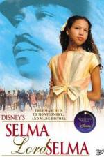 Watch Selma Lord Selma Tvmuse