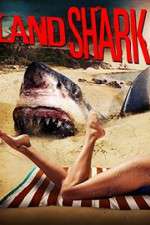 Watch Land Shark Tvmuse