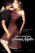Watch Dirty Dancing: Havana Nights Tvmuse