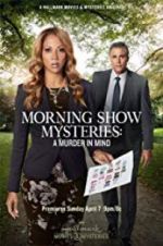 Watch Morning Show Mysteries: A Murder in Mind Tvmuse