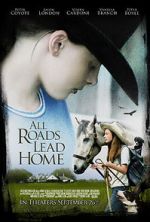 Watch All Roads Lead Home Tvmuse