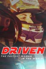 Watch Driven: The Fastest Woman in the World Tvmuse