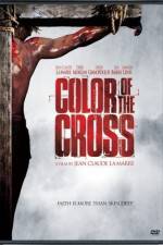 Watch Color of the Cross Tvmuse