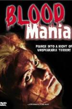 Watch Blood Mania Tvmuse