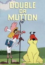 Watch Double or Mutton (Short 1955) Tvmuse