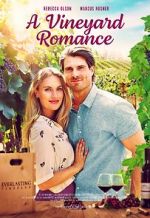 Watch A Vineyard Romance Tvmuse