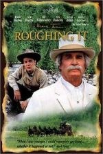 Watch Roughing It Tvmuse