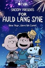 Watch Snoopy Presents: For Auld Lang Syne (TV Special 2021) Tvmuse