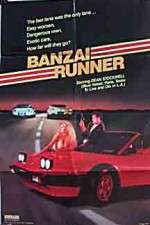 Watch Banzai Runner Tvmuse