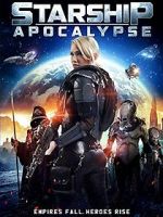 Watch Starship: Apocalypse Tvmuse