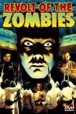 Watch Revolt of the Zombies Tvmuse