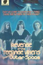 Watch The Revenge of the Teenage Vixens from Outer Space Tvmuse