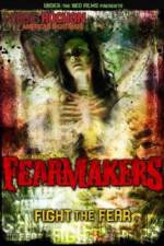 Watch Fearmakers Tvmuse