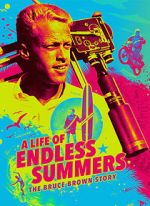 Watch A Life of Endless Summers: The Bruce Brown Story Tvmuse