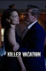 Watch Killer Vacation Tvmuse