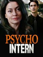 Watch Psycho Intern Tvmuse
