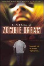 Watch Living a Zombie Dream Tvmuse