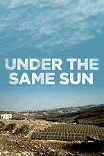 Watch Under the Same Sun Tvmuse