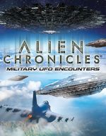 Watch Alien Chronicles Military UFO Encounters Tvmuse