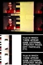 Watch Film in Which There Appear Edge Lettering, Sprocket Holes, Dirt Particles, Etc. (Short 1966) Tvmuse