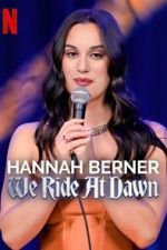 Hannah Berner: We Ride at Dawn tvmuse