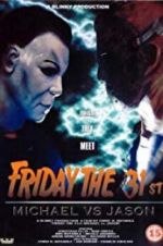 Watch Friday the 31st: Michael vs. Jason Tvmuse