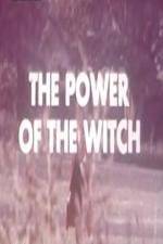 Watch The Power Of The Witch Tvmuse