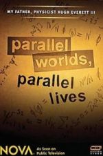 Watch Parallel Worlds, Parallel Lives Tvmuse