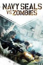 Watch Navy Seals vs. Zombies Tvmuse